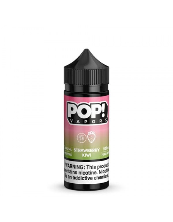 POP! Vapors Strawberry Kiwi 100ml Vape Juice
