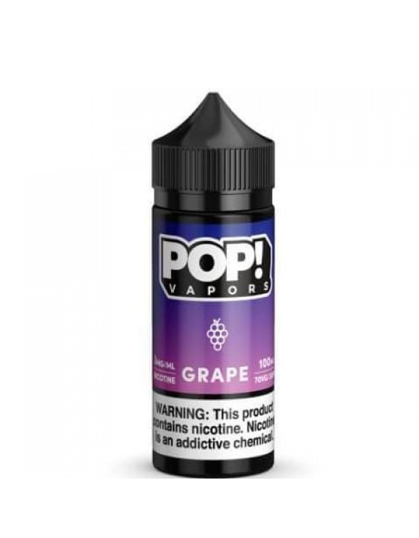 POP! Vapors Grape 100ml Vape Juice