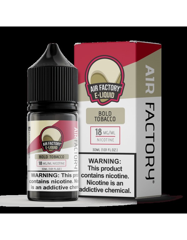 Air Factory Bold Tobacco 30ml Nic Salt Vape Juice