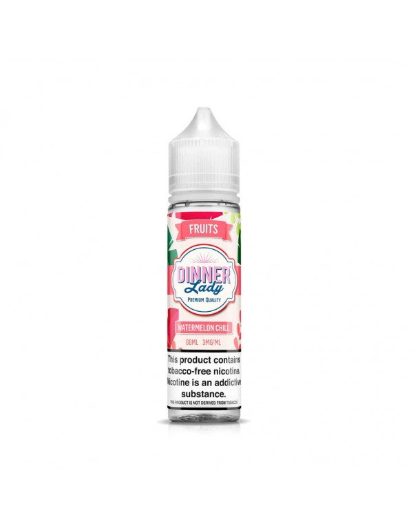 Watermelon Chill 60ml TF Vape Juice - Dinner Lady