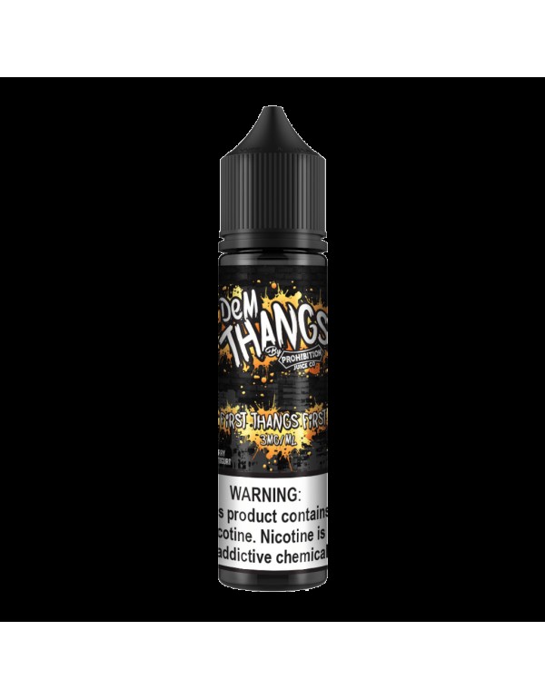 Dem Thangs First Thangs First 60ml Vape Juice